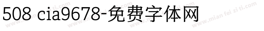 508 cia9678字体转换